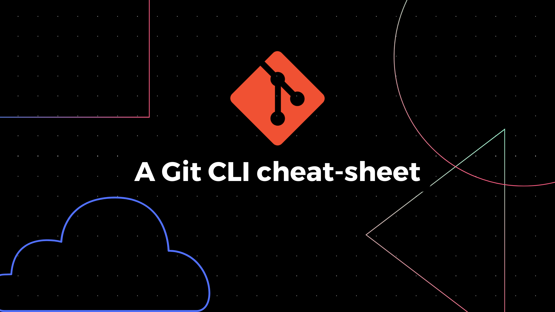 A Git CLI cheat-sheet