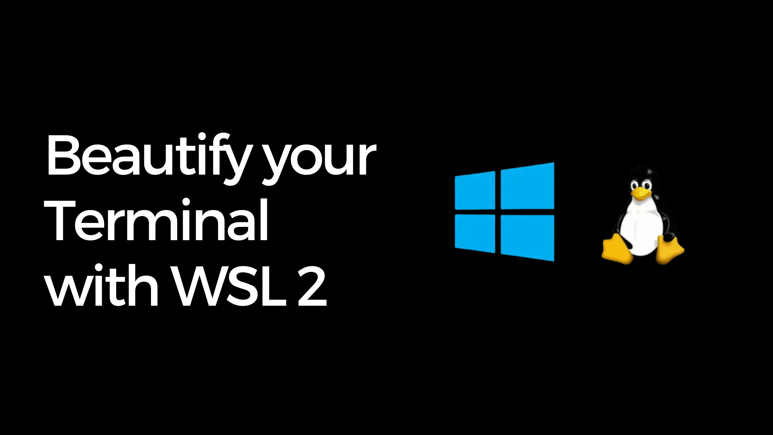 Beautify your Terminal - WSL2